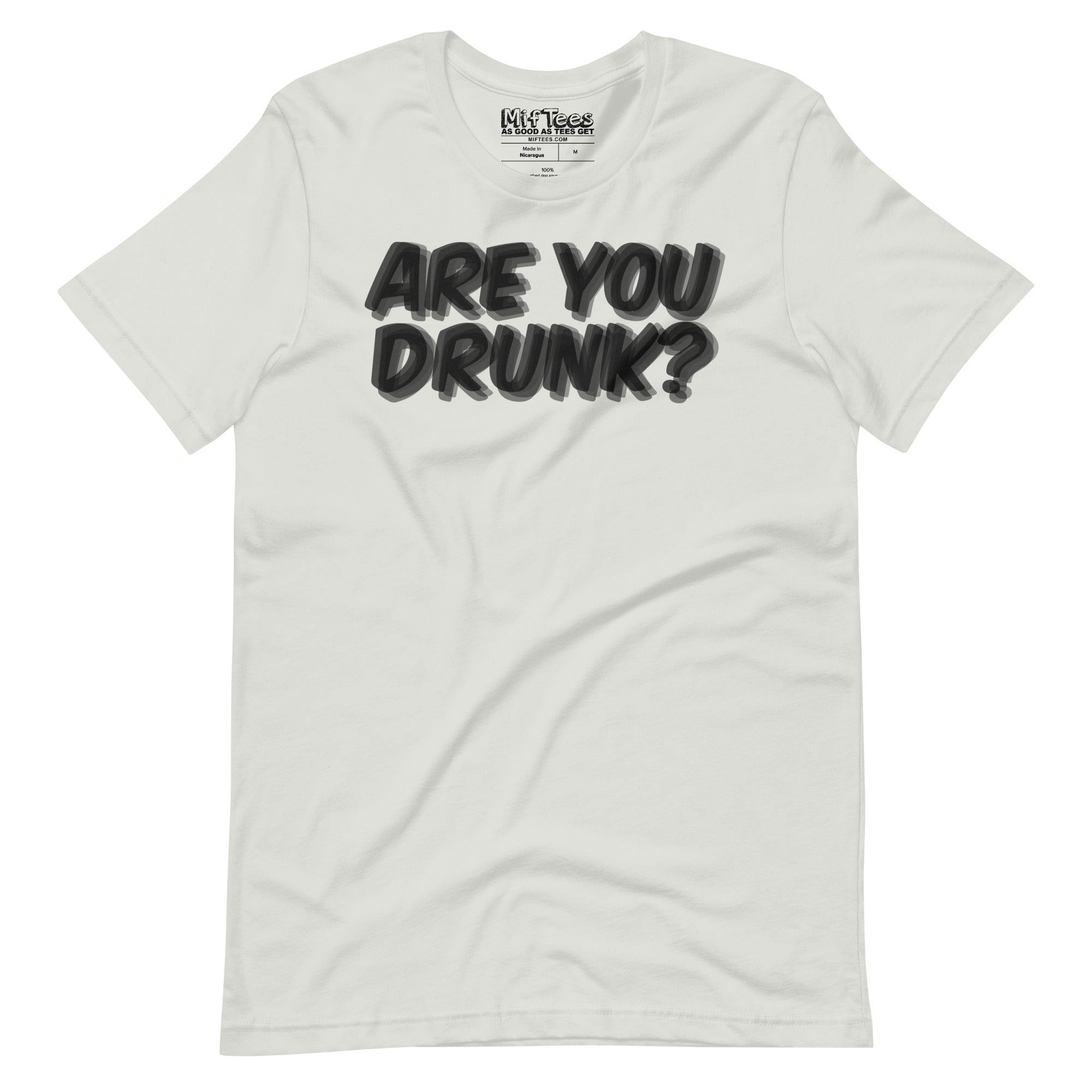 "Are You Drunk?" Funny Drinking t-shirt