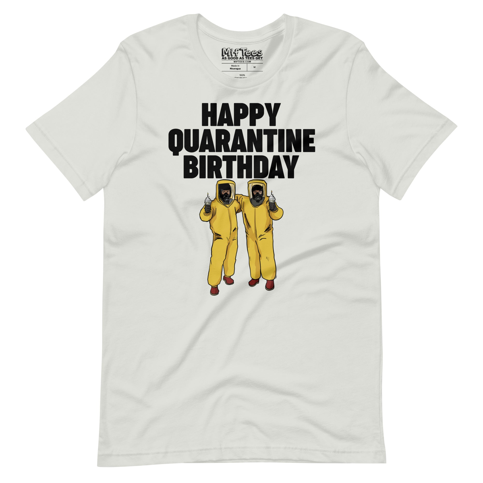 Happy Quarantine Birthday T-Shirt