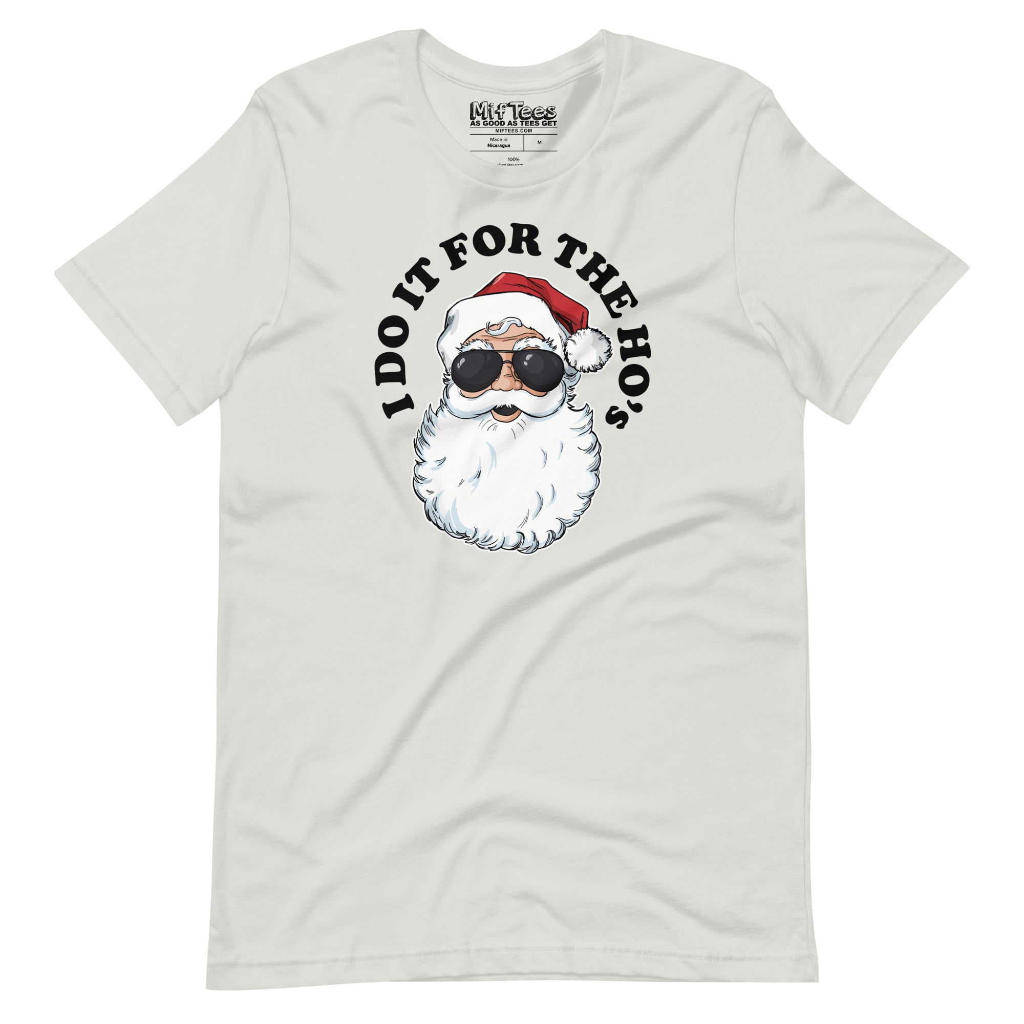 I Do it for the Ho’s Santa t-shirt