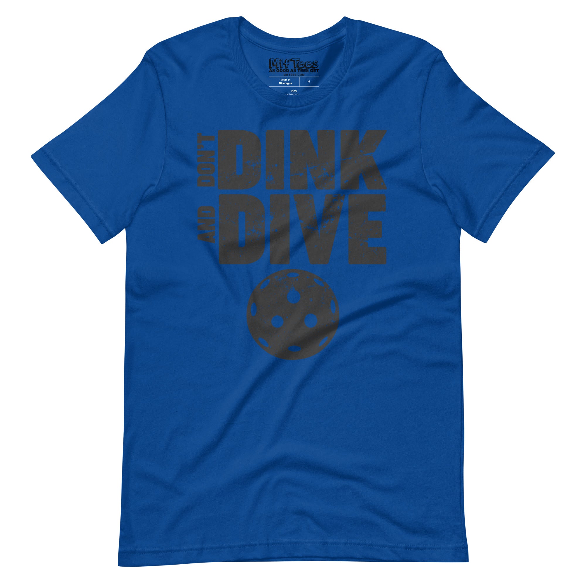 Don't Dink and Dive Pickleball t-shirt