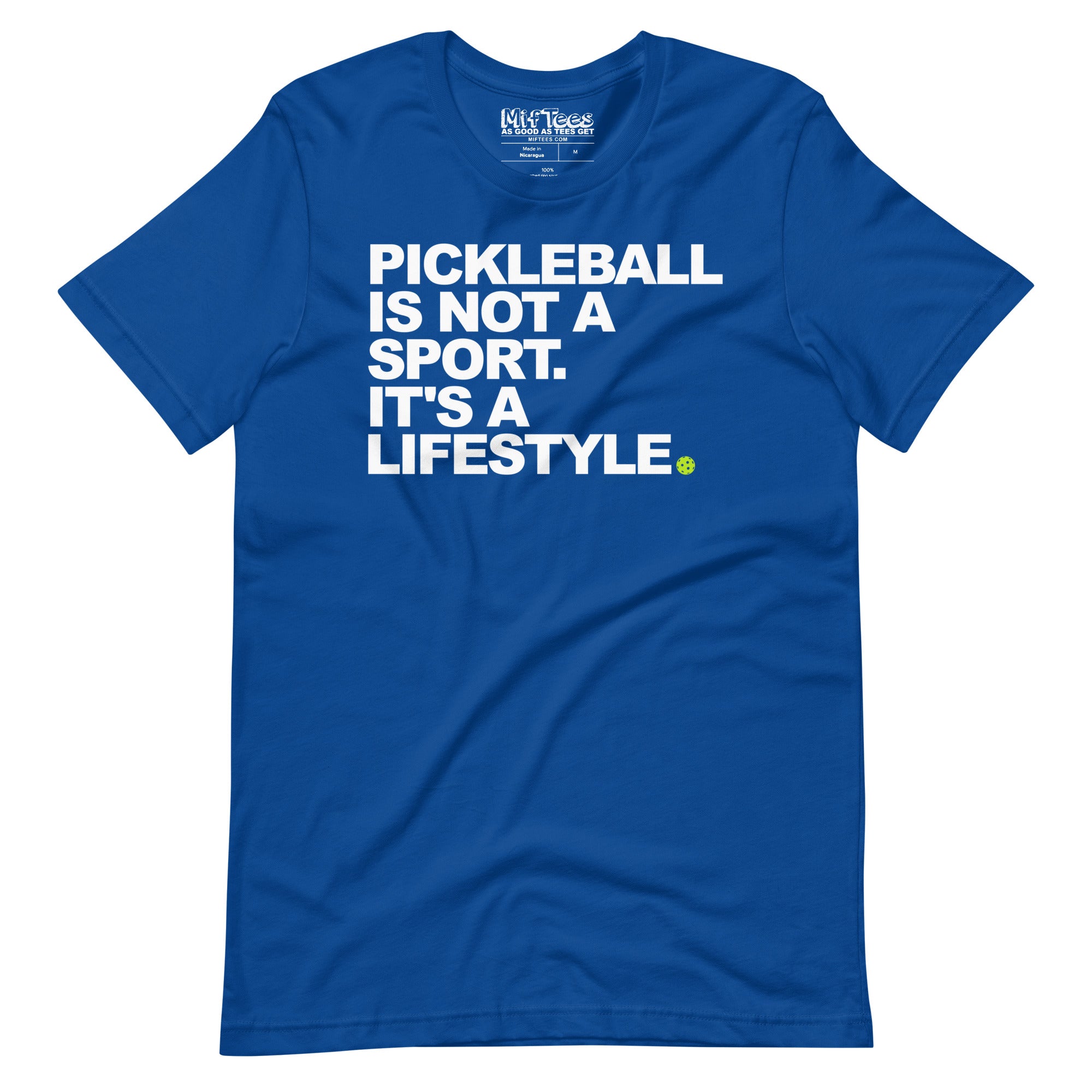 Pickleball is Not A Sport It's A Lifestyle t-shirt