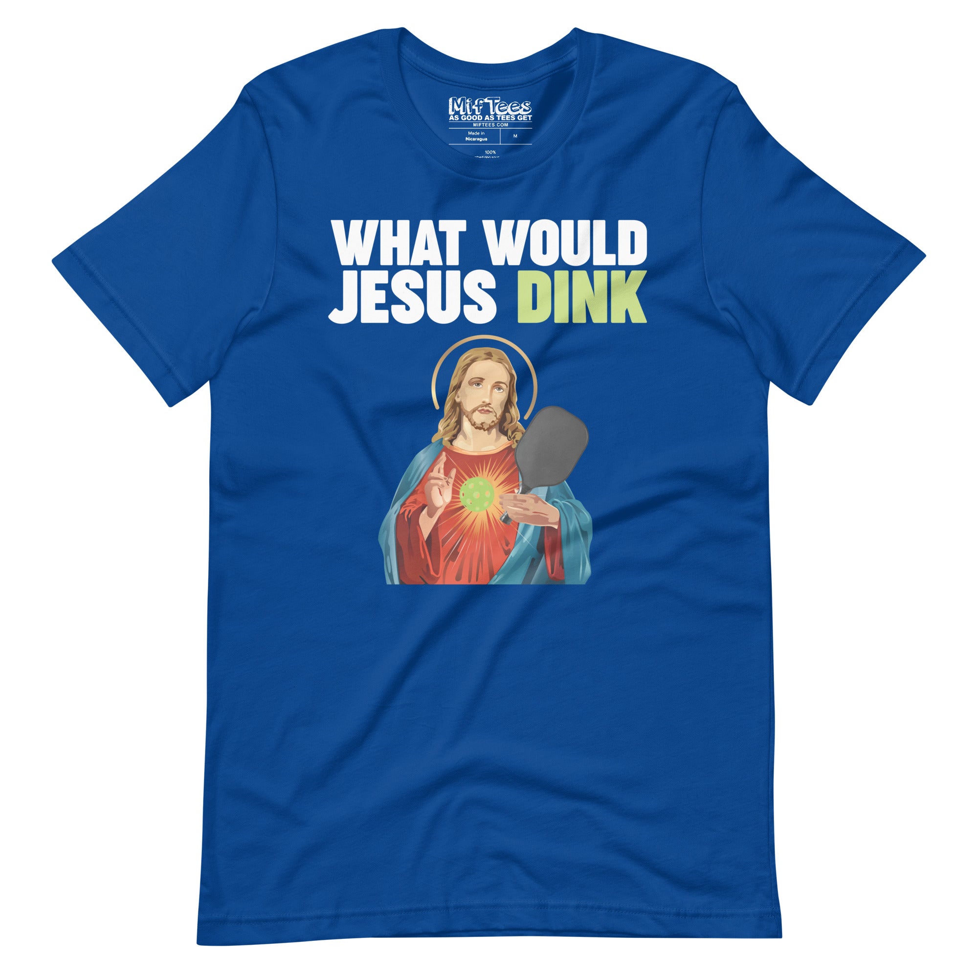 What Would Jesus Dink Pickleball t-shirt