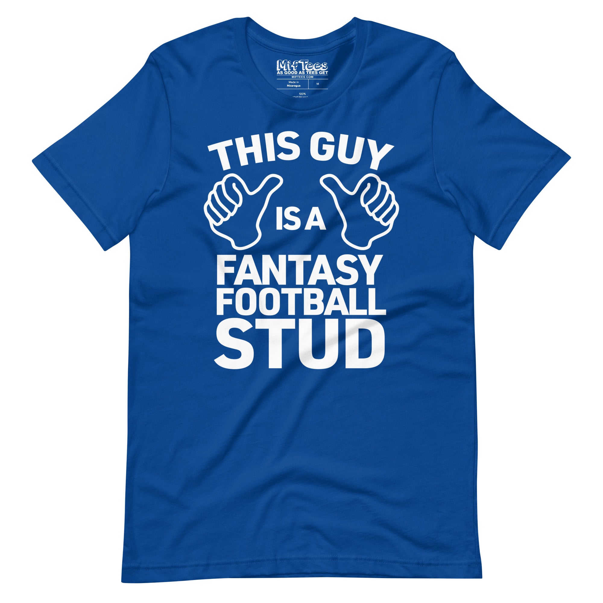 This guy is a Fantasy Football Stud T-Shirt