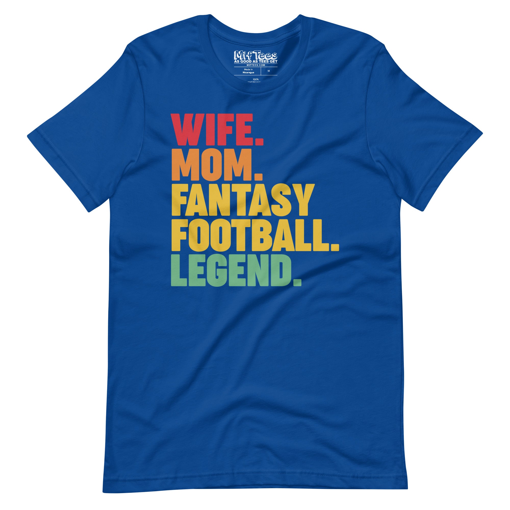 Wife Mom Fantasy Football Legend t-shirt