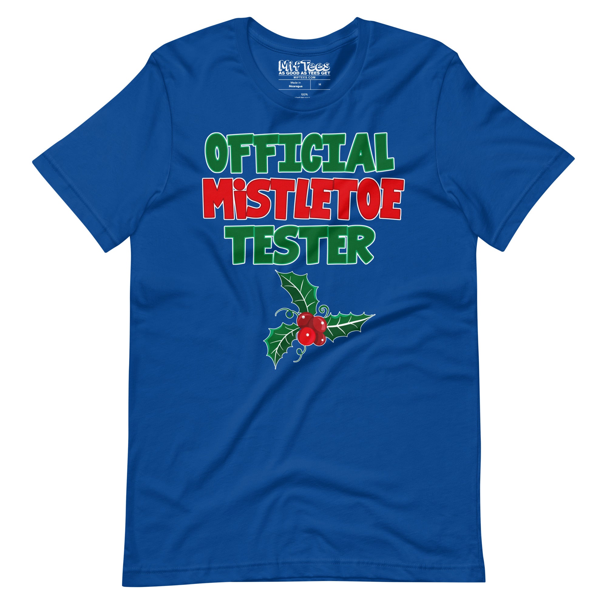 Official Mistletoe Tester T-shirt