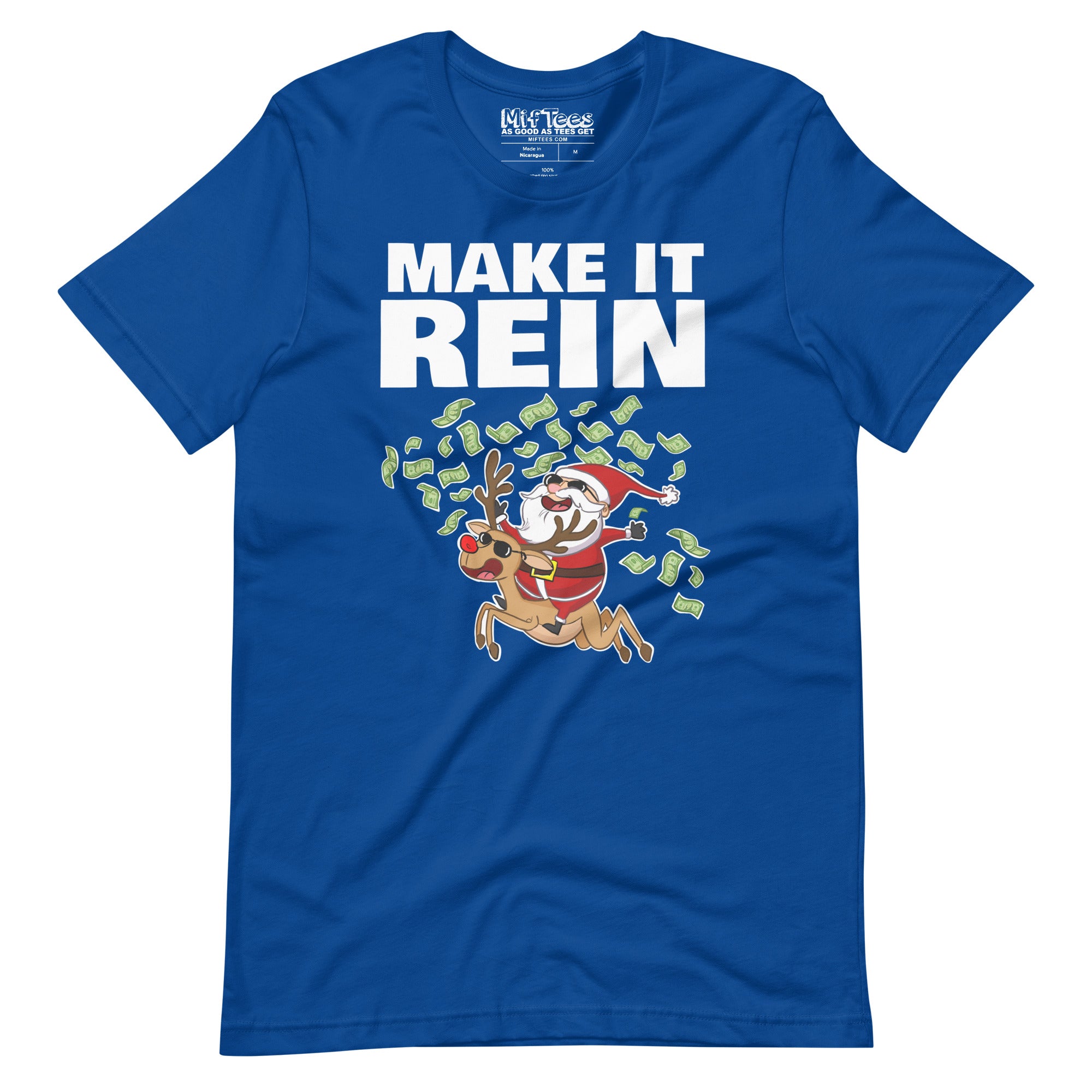 Santa Make it Reign t-shirt