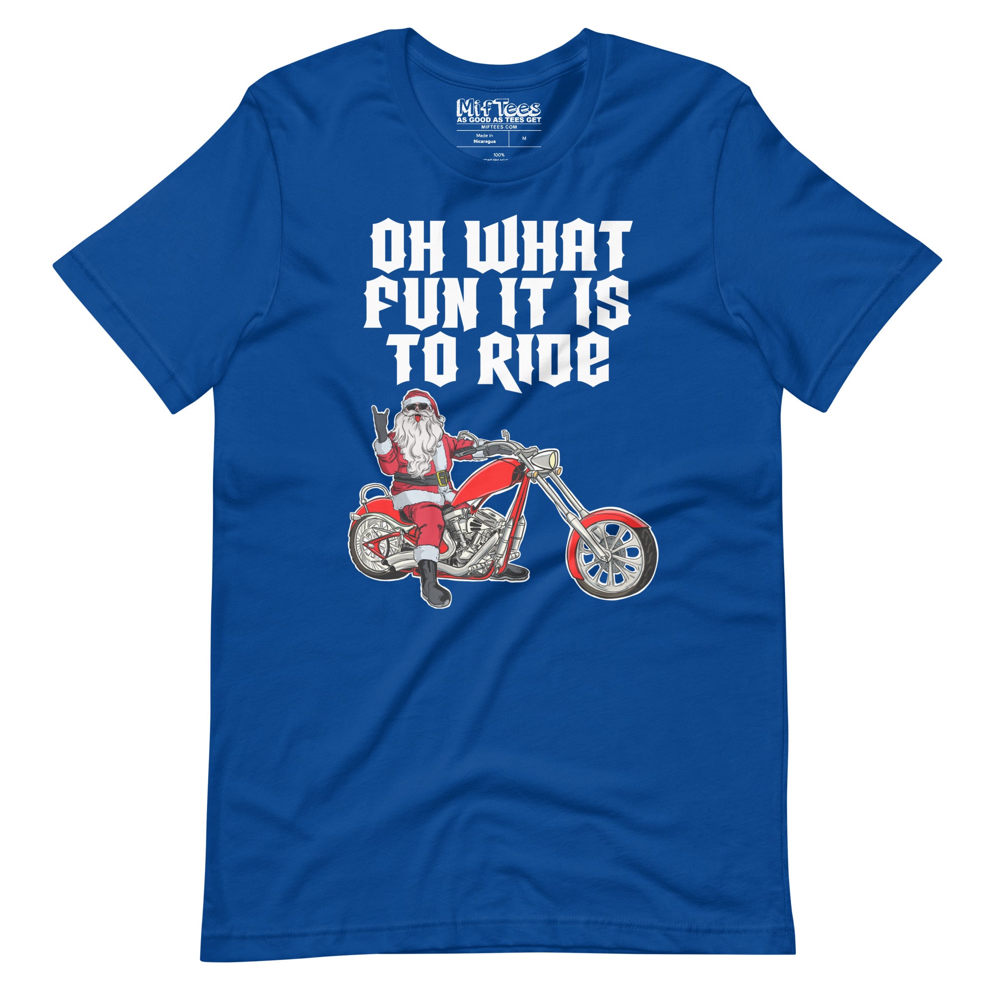 Oh What Fun It is To Ride Santa t-shirt