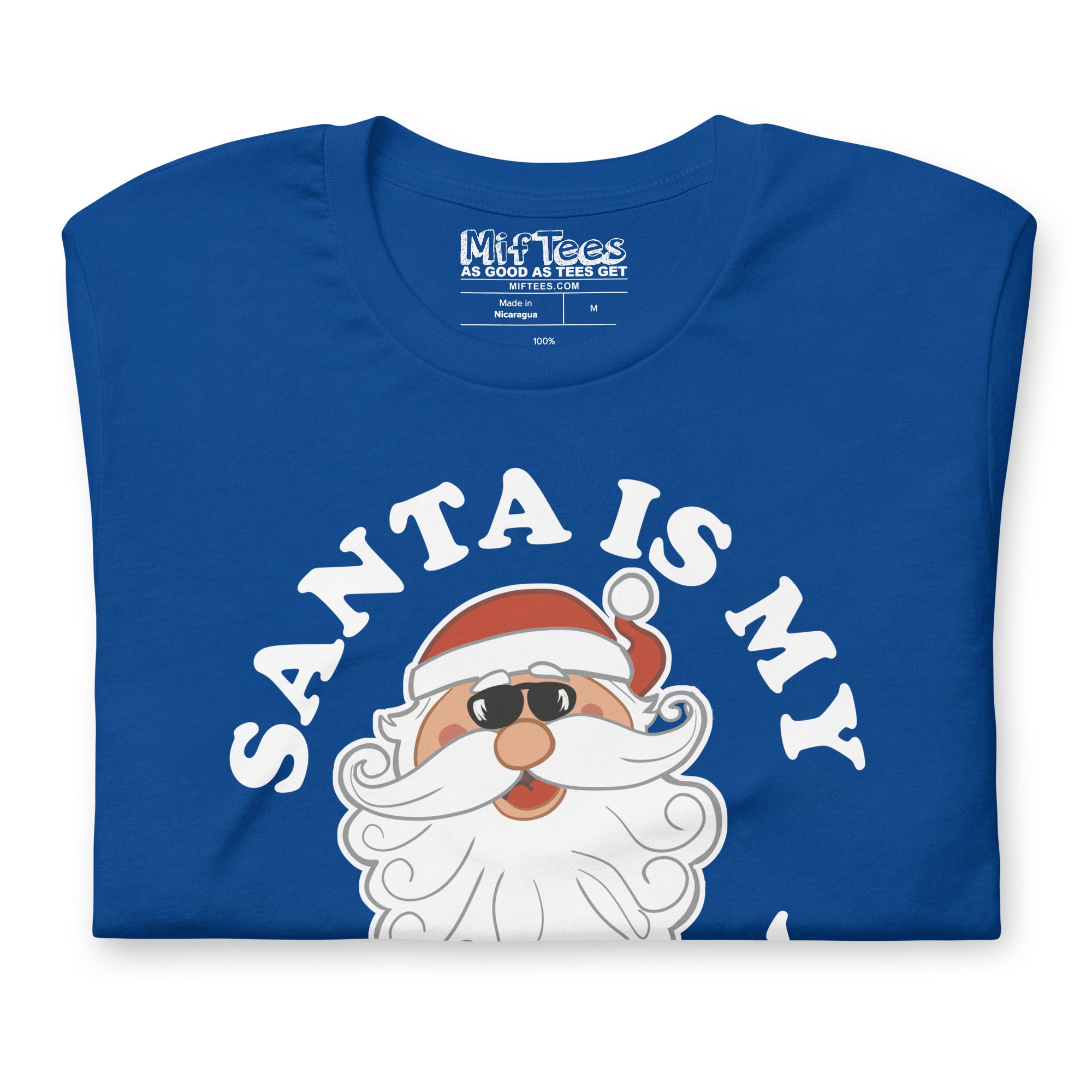 Santa is my Homeboy t-shirt