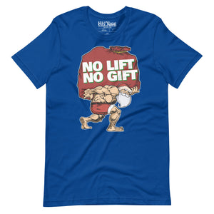 Santa No Lift No Gift t-shirt