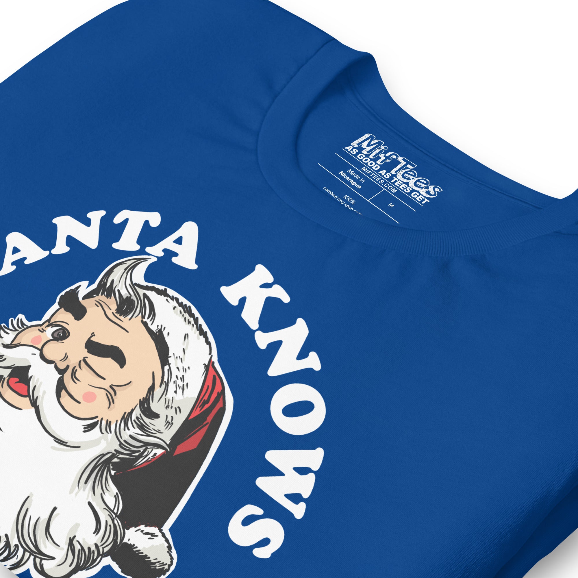 Santa Knows You've been a bitch t-shirt