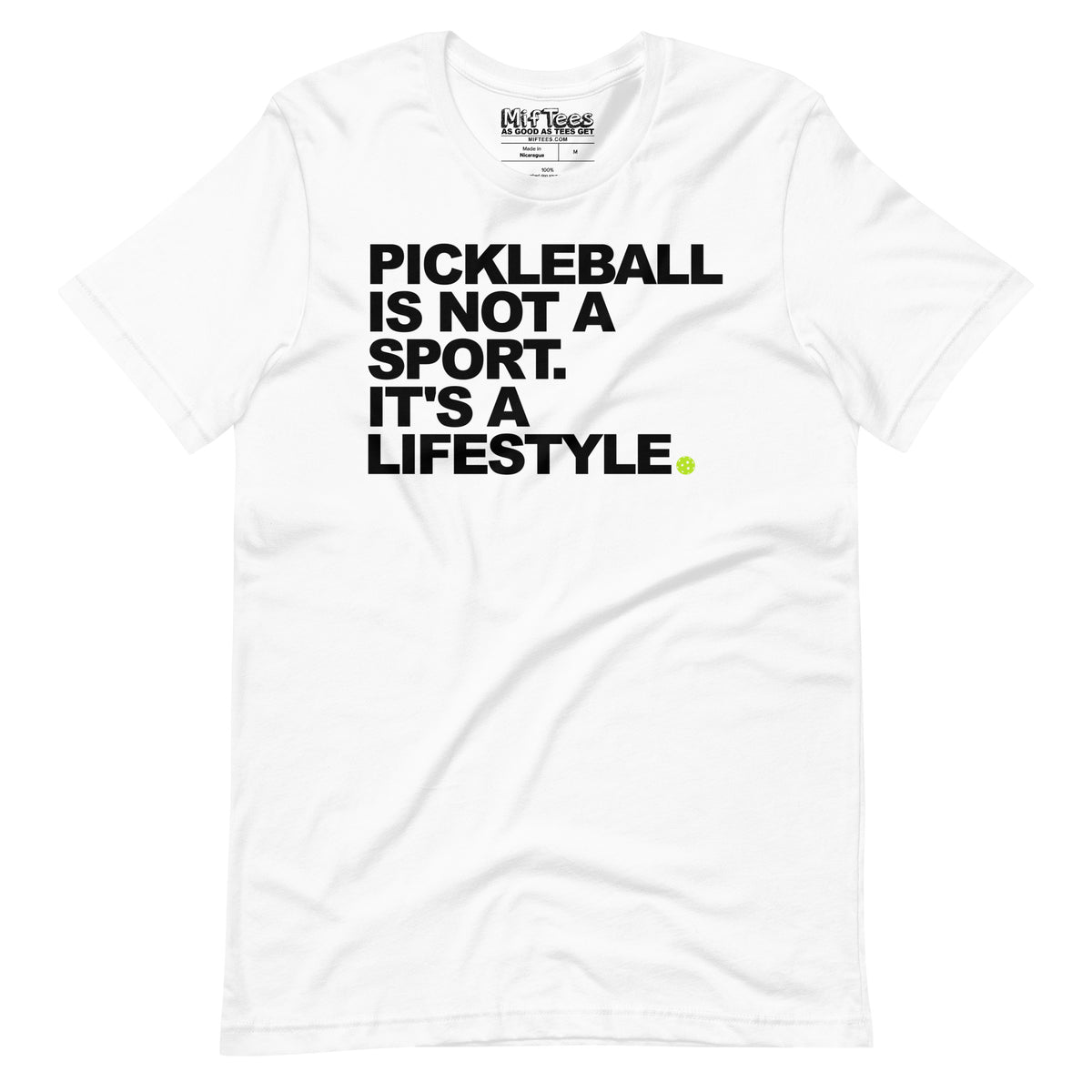 Pickleball is Not A Sport t-shirt