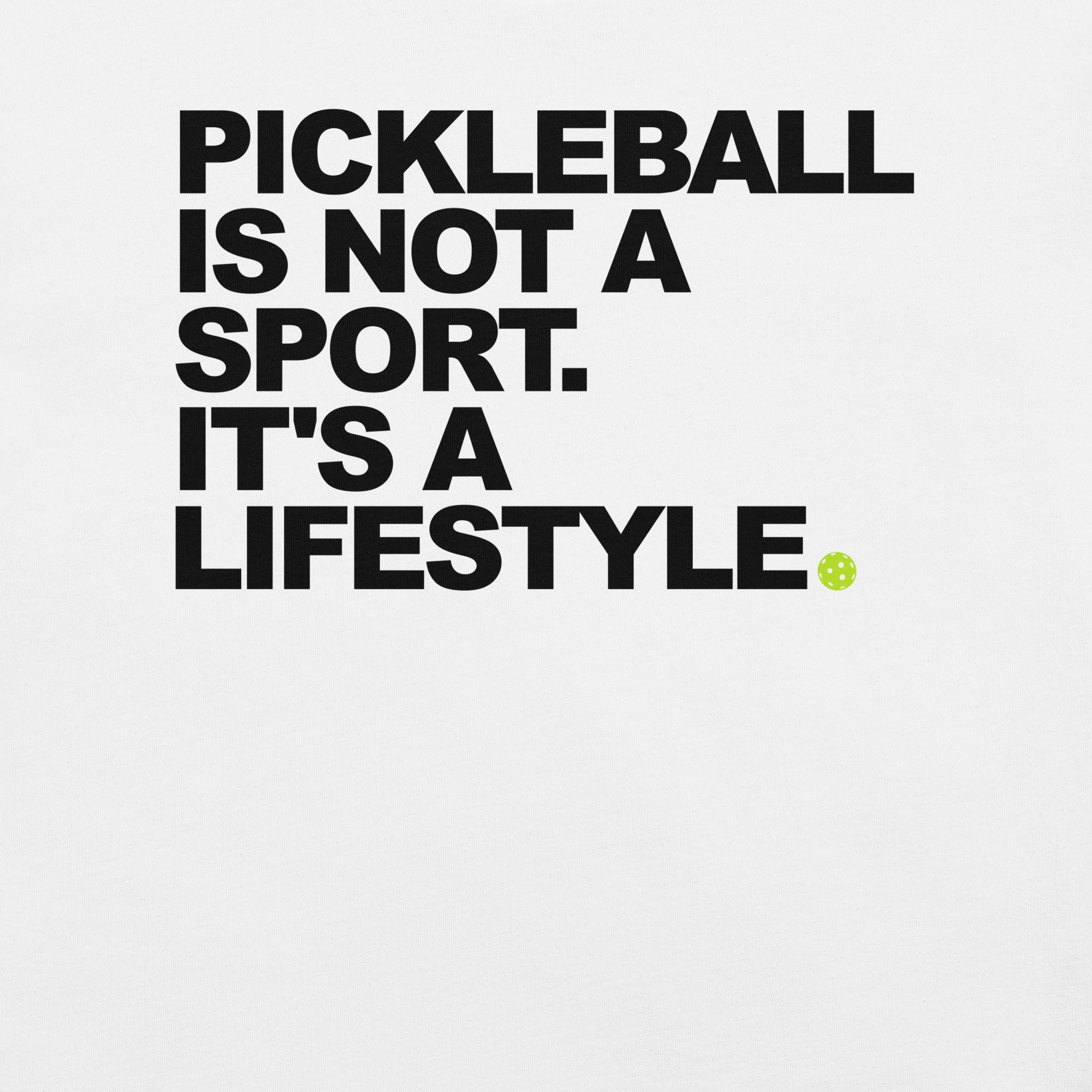 Pickleball is Not A Sport t-shirt