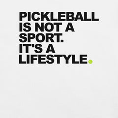 Pickleball is Not A Sport t-shirt