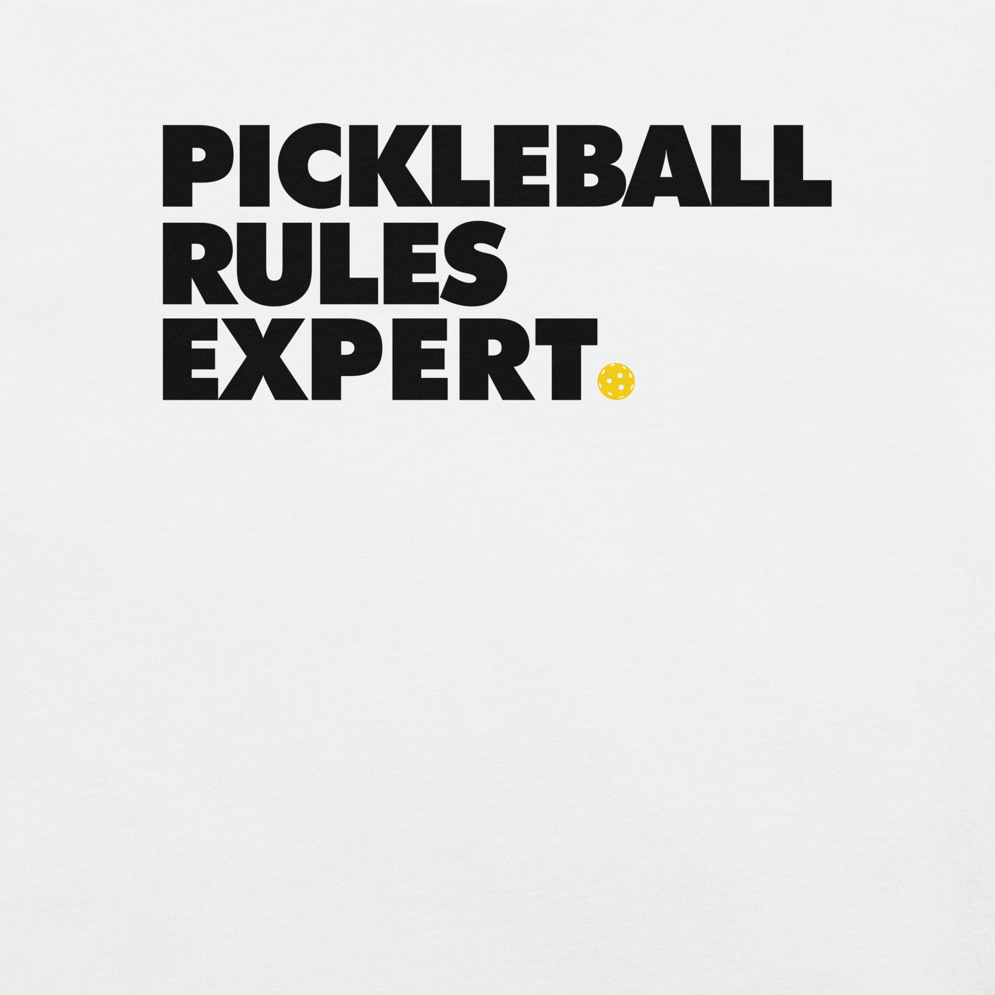 Pickleball Rules Expert t-shirt