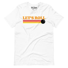 Load image into Gallery viewer, Let&#39;s Roll Bowling t-shirt
