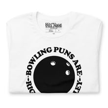 Load image into Gallery viewer, Bowling Puns Are Right Up My Alley t-shirt
