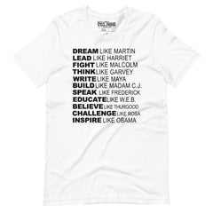 Dream Like Martin, Lead Like Harriet, Fight Like Malcolm t-shirt