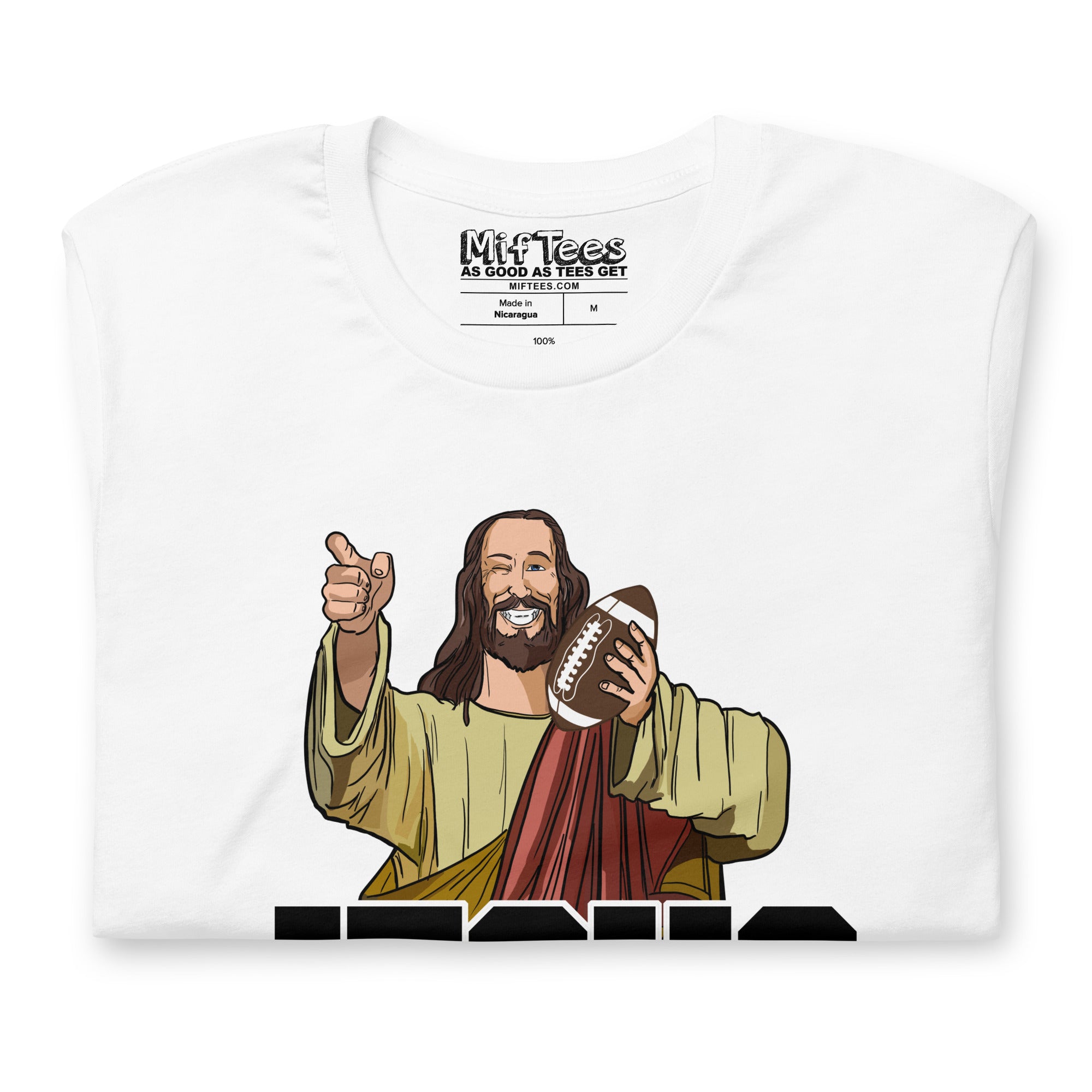 Jesus Drafted my Fantasy Football Team t-shirt