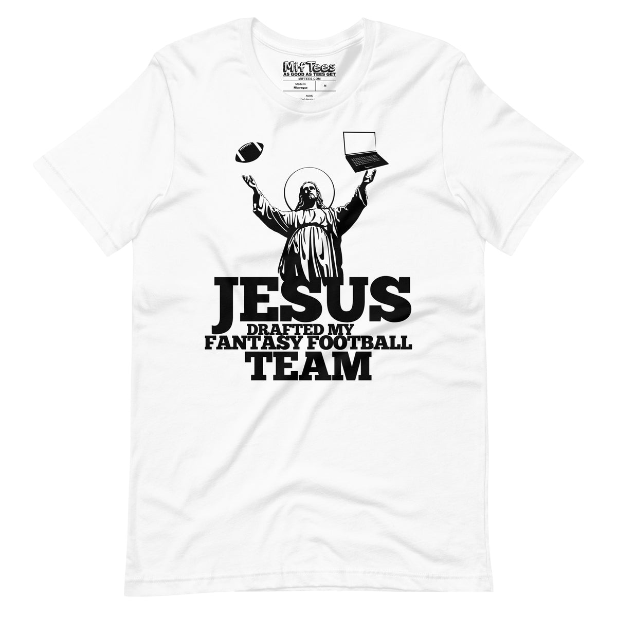 Jesus Drafted My Fantasy Football Team t-shirt