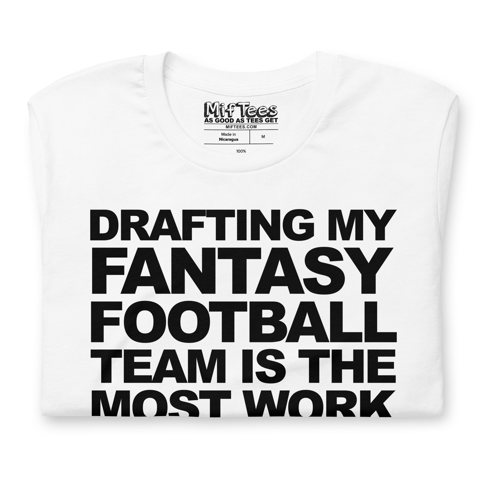 Drafting My Fantasy Football Team t-shirt