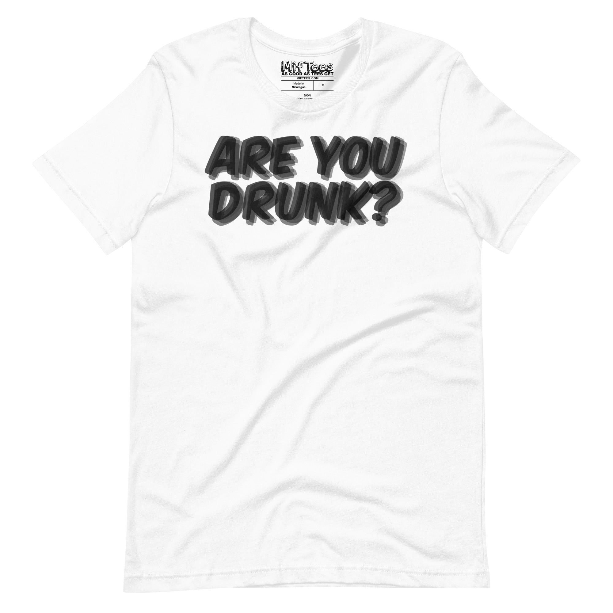 "Are You Drunk?" Funny Drinking t-shirt