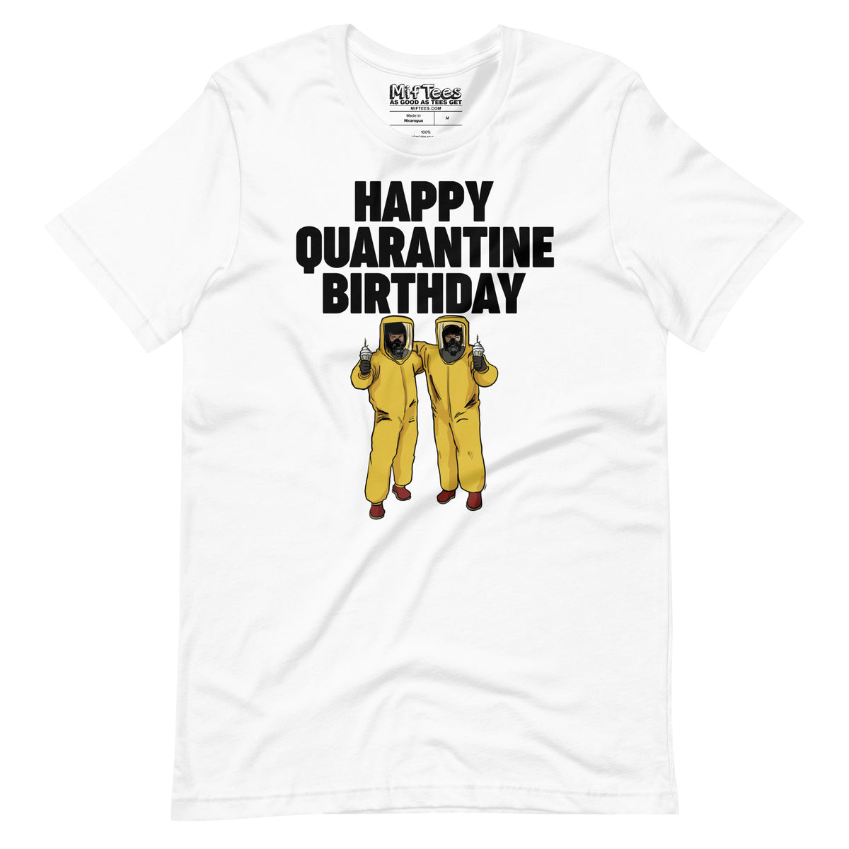 Happy Quarantine Birthday T-Shirt