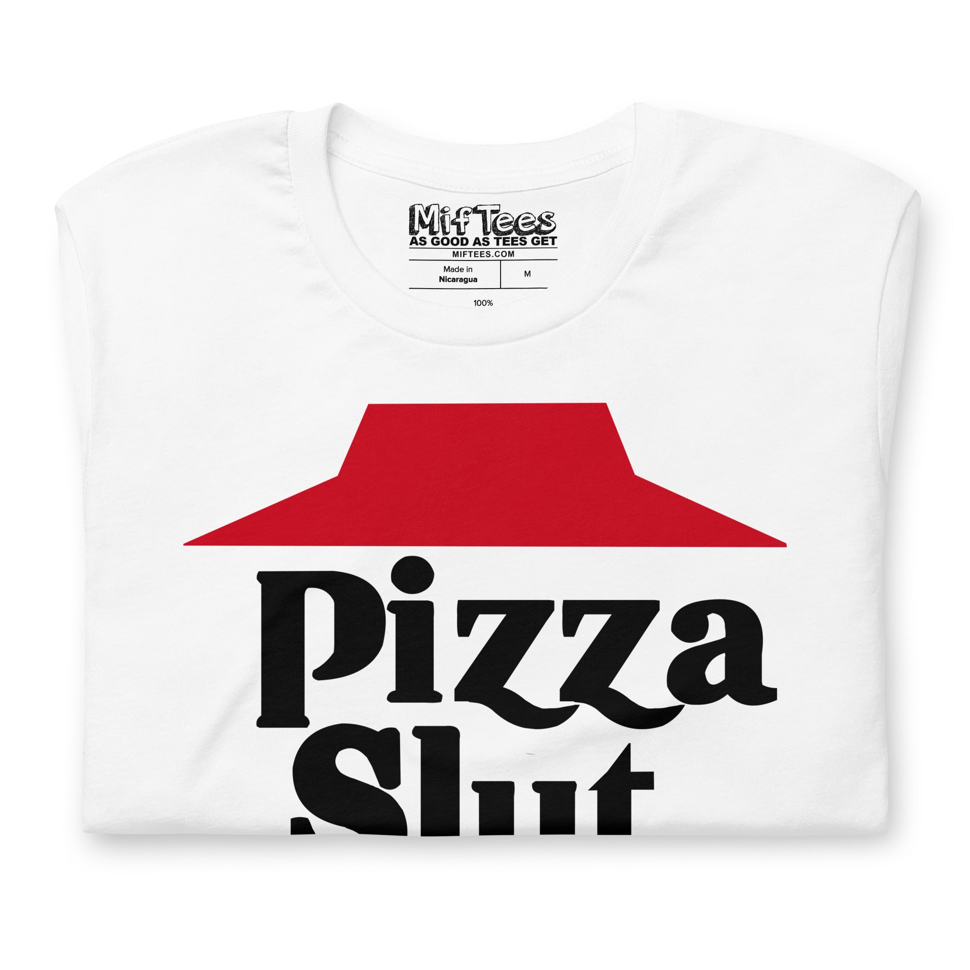 Pizza Slut funny Pizza Lover Pizza Slut T-Shirt