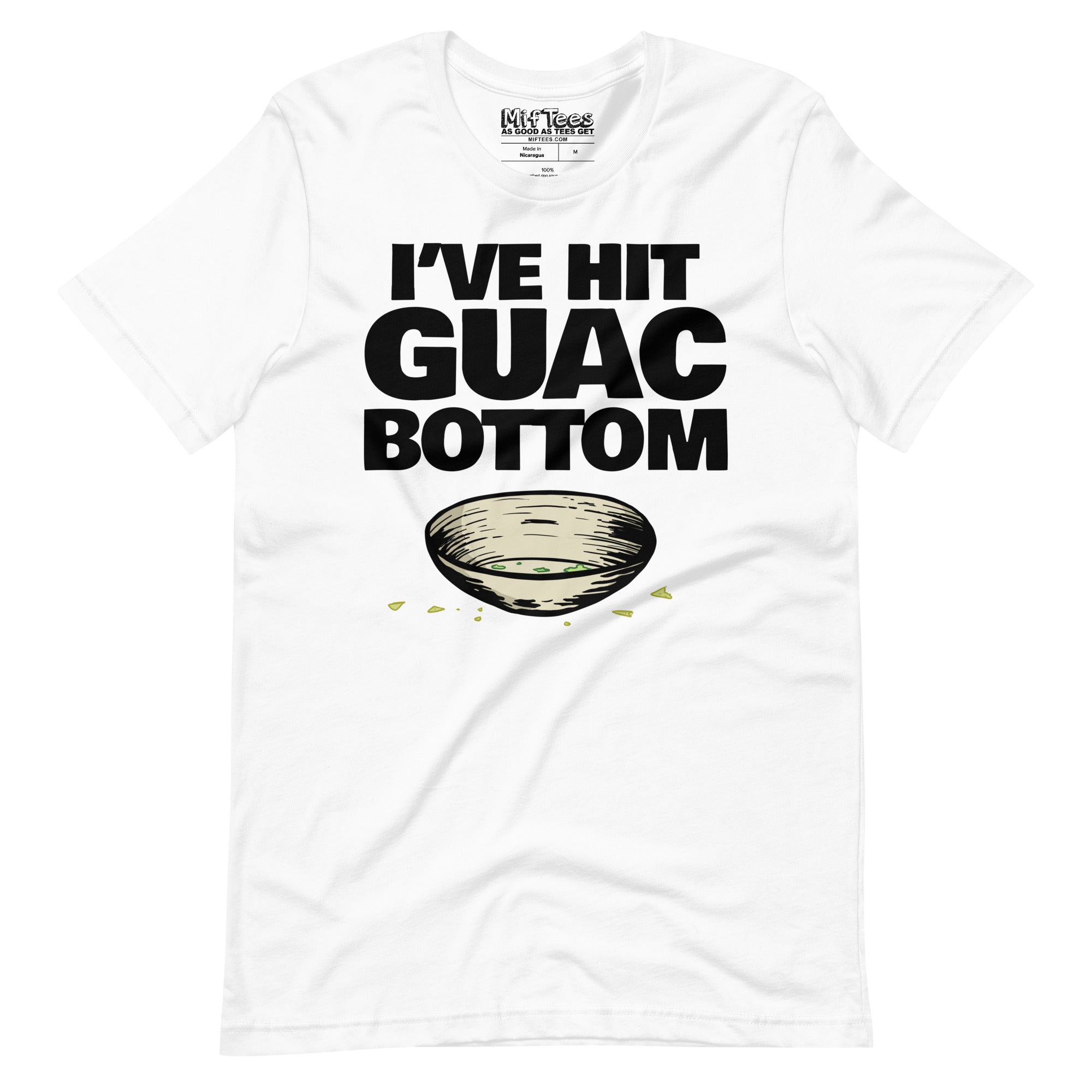 I've hit guac bottom funny guacamole T-Shirt