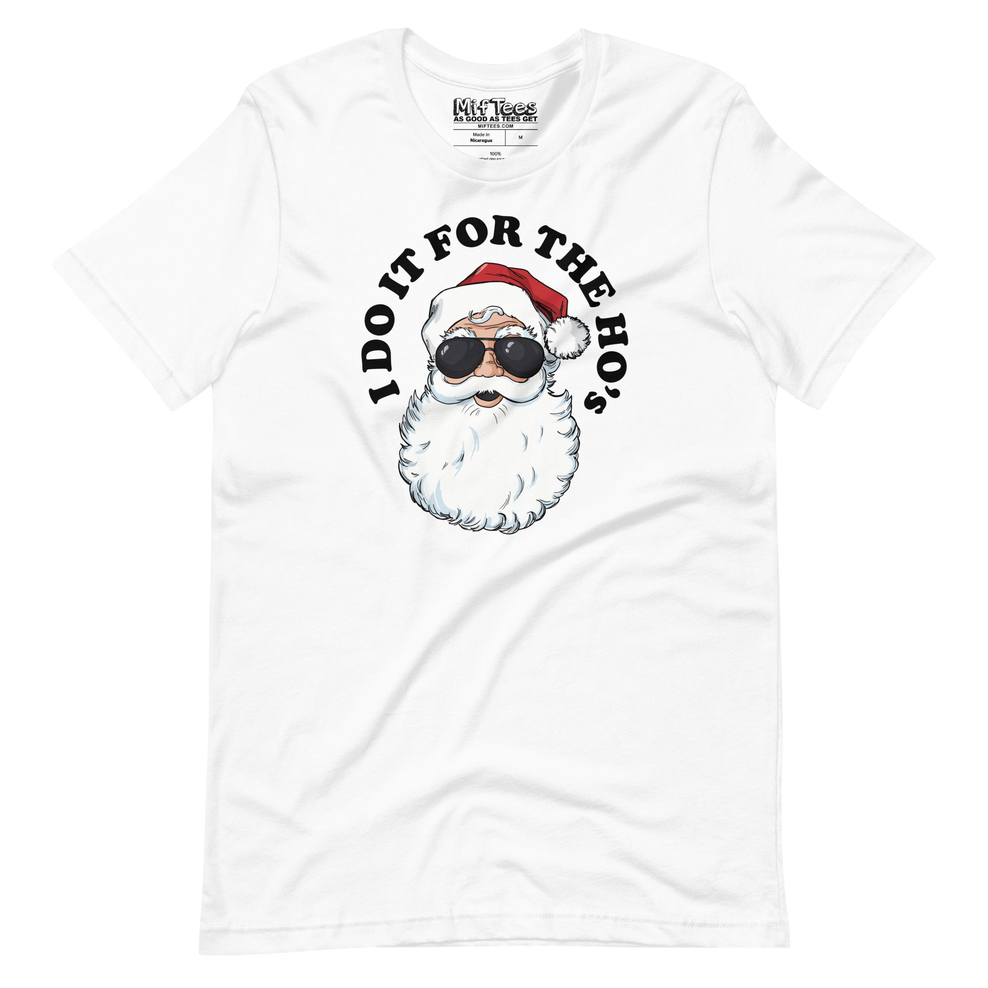 I Do it for the Ho’s Santa t-shirt