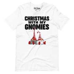 Christmas with my Gnomies t-shirt