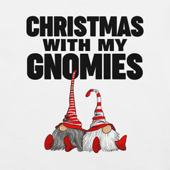 Christmas with my Gnomies t-shirt