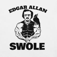 Load image into Gallery viewer, Edgar Allan Swole t-shirt
