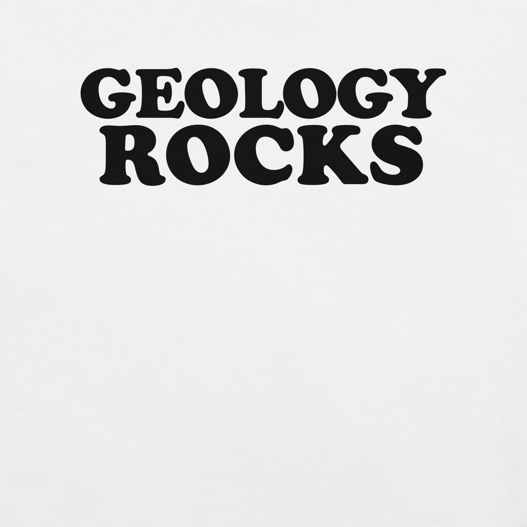 Geology Rocks T-Shirt