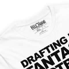 Drafting My Fantasy Football Team t-shirt