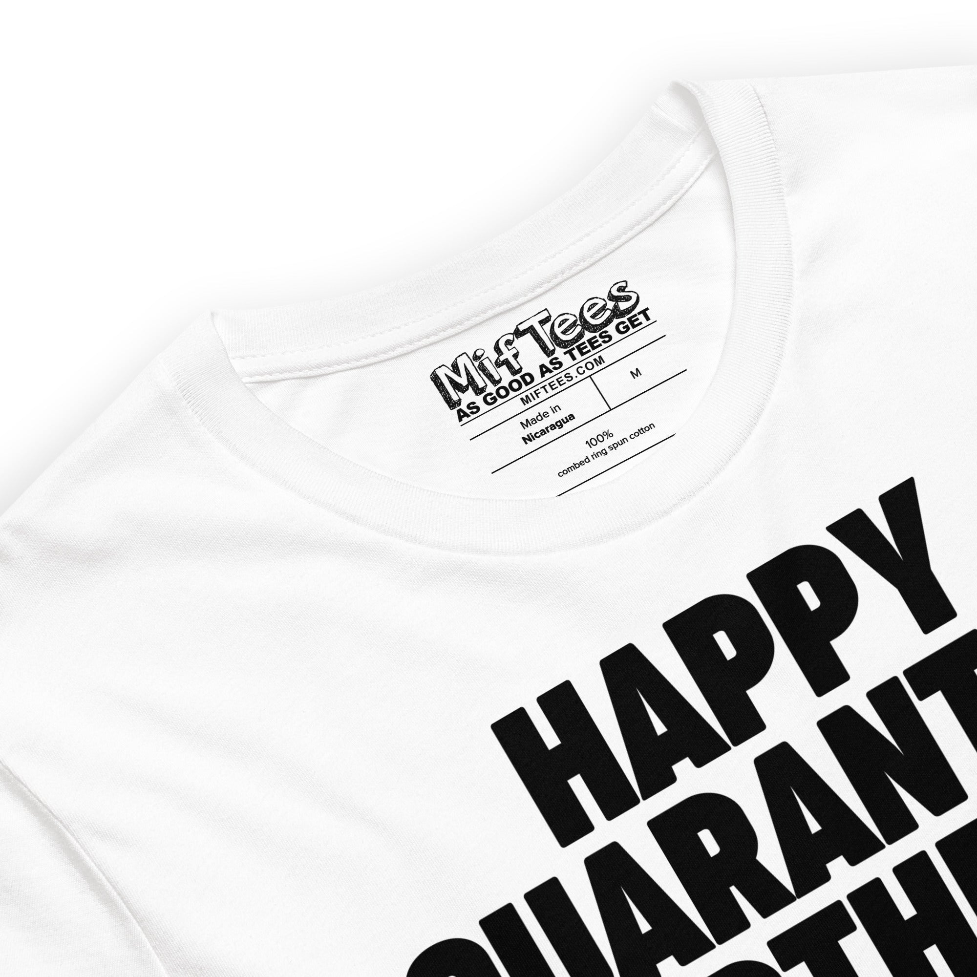 Happy Quarantine Birthday T-Shirt