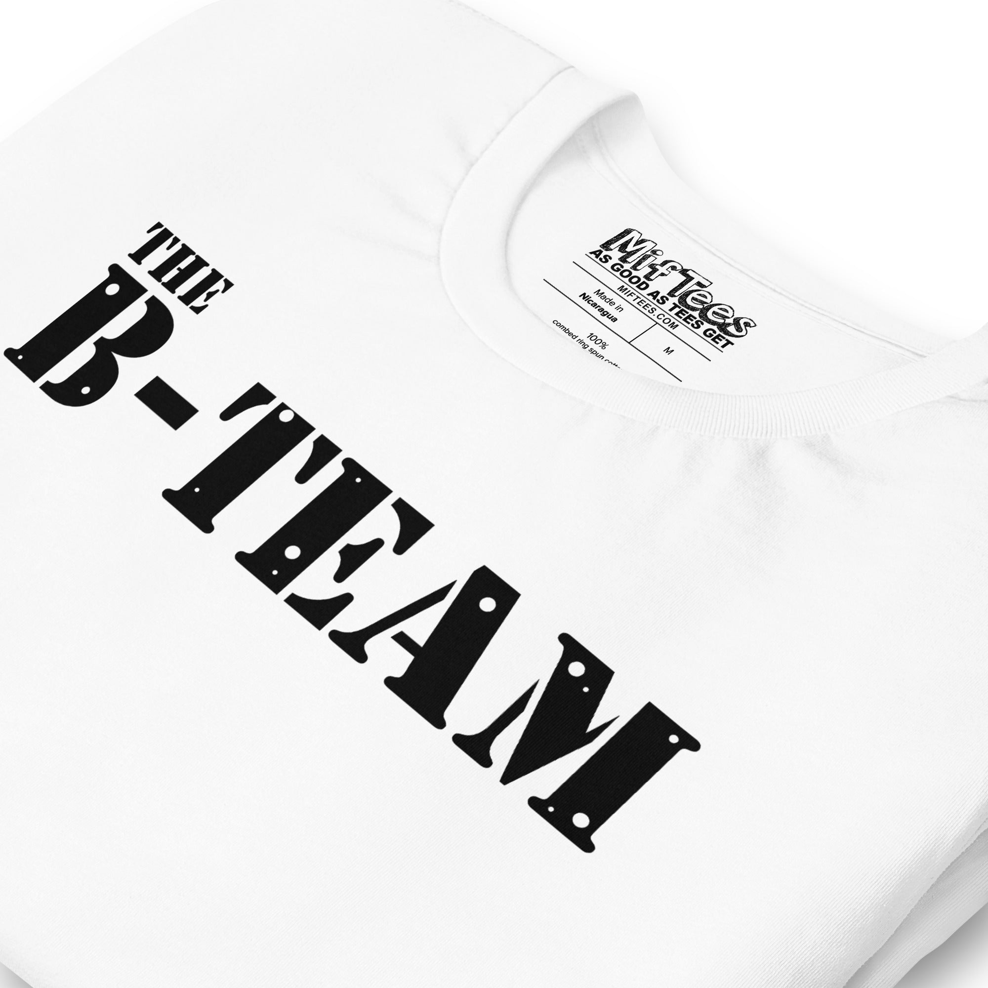 The B-Team t-shirt