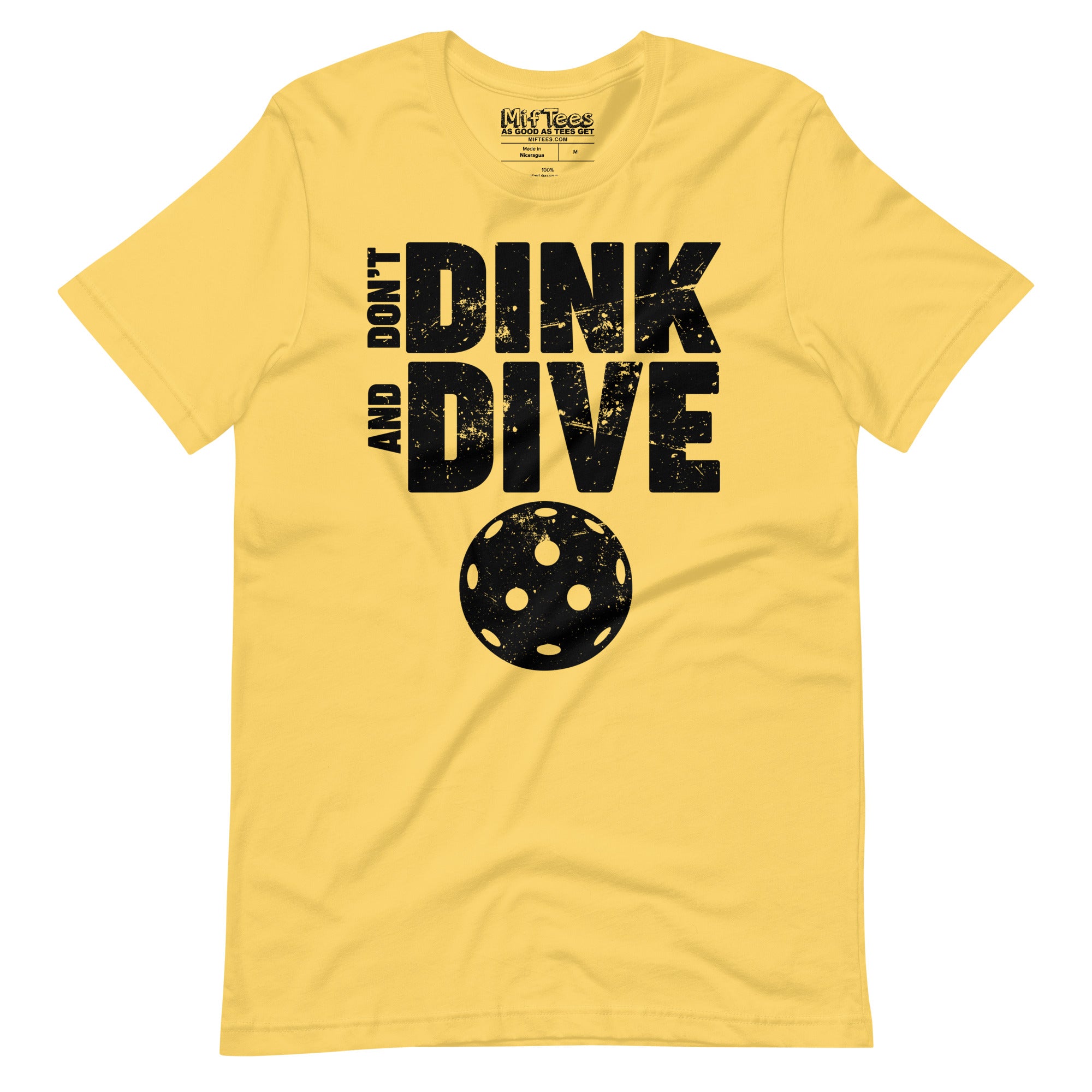 Don't Dink and Dive Pickleball t-shirt