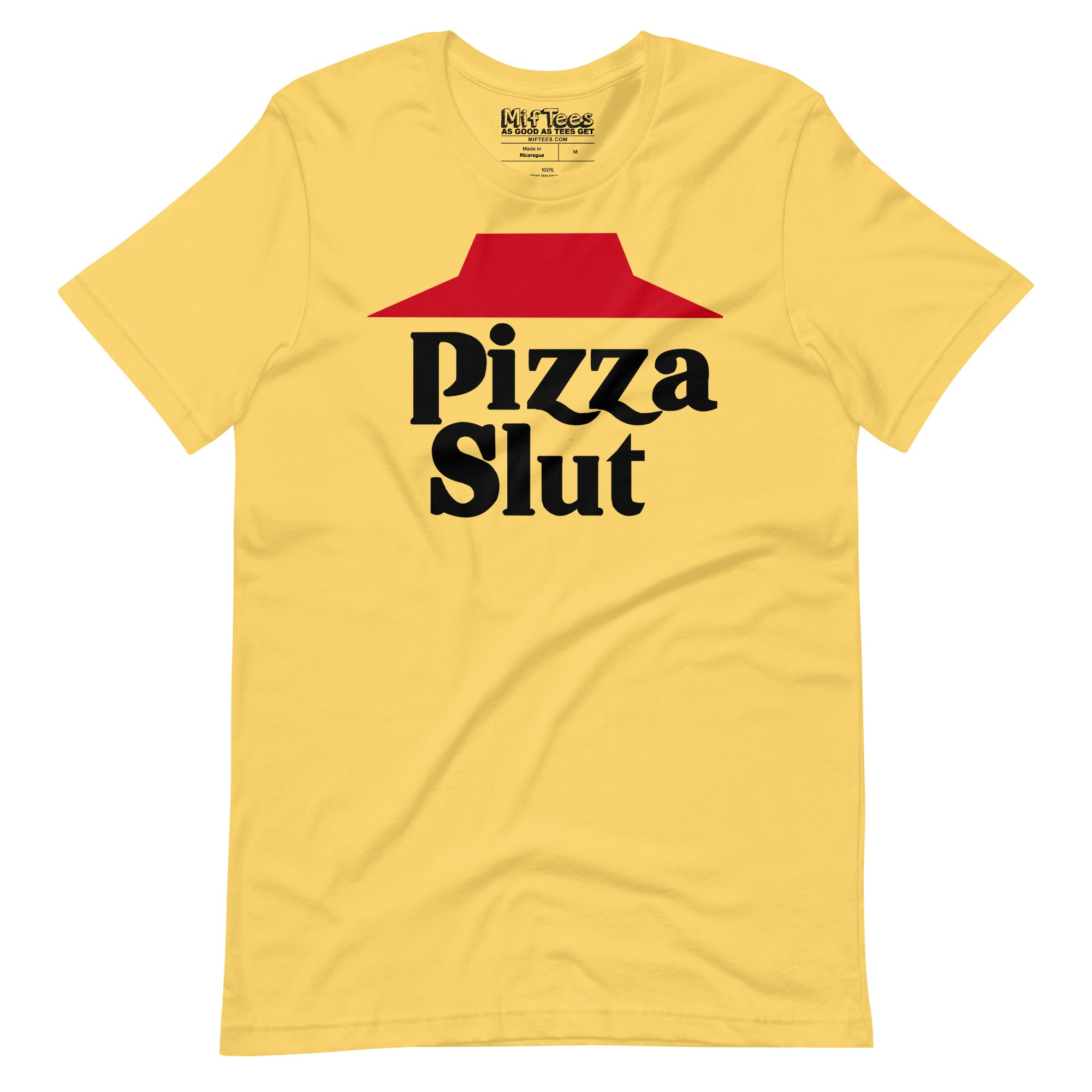 Pizza Slut funny Pizza Lover Pizza Slut T-Shirt