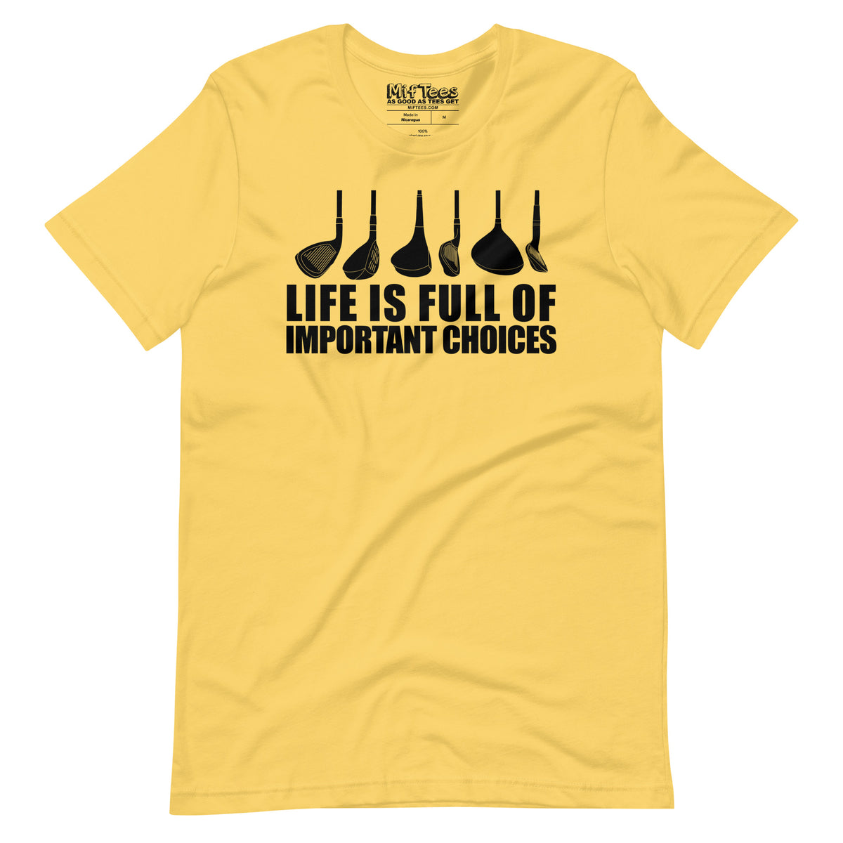 Life Is Full Of Important Choices Golf t-shirt