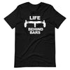 Life Behind Bars tee Funny Cycling T-Shirt
