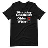 Birthday Checklist T-Shirt