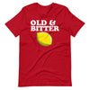 Old and Bitter funny Grumpy Birthday T-Shirt